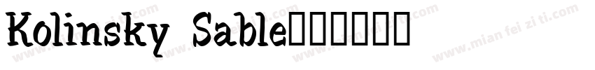 Kolinsky Sable字体转换